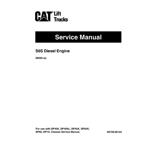 Caterpillar DP60 and DP70 Forklift Truck set of Service Manuals Caterpillar DP60 and DP70 Forklift Truck set of Service Manuals