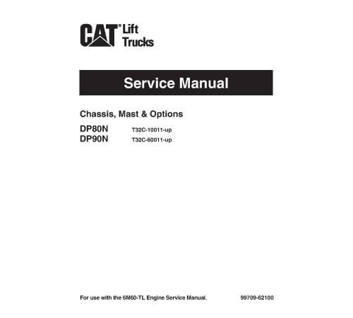 Caterpillar DP80N and DP90N Forklift Truck set of Service Manuals Caterpillar DP80N and DP90N Forklift Truck set of Service Manuals
