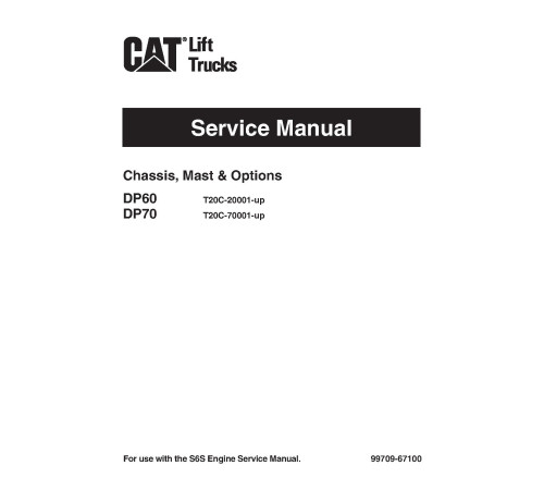 Caterpillar DP60 and DP70 Forklift Truck set of Service Manuals Caterpillar DP60 and DP70 Forklift Truck set of Service Manuals