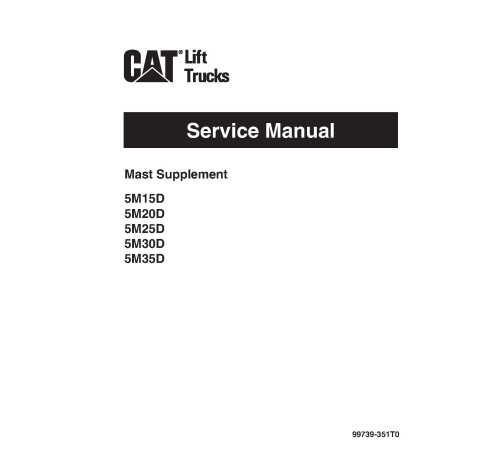 Caterpillar GP15N(ZN), GP18N(ZN), GP20N(CN,ZN), GP25N(ZN), GP30N, GP35AN, GPE15N(ZN), GPE18N(ZN), GPE20N(CN,ZN), GPE25N(ZN), GPE30N, GPE35AN, DP15N, DP18N, DP20CN, DP20N, DP25N, DP30N and DP35AN Forklift Truck set of Service Manuals Caterpillar GP15N(ZN), GP18N(ZN), GP20N(CN,ZN), GP25N(ZN), GP30N, GP35AN, GPE15N(ZN), GPE18N(ZN), GPE20N(CN,ZN), GPE25N(ZN), GPE30N, GPE35AN, DP15N, DP18N, DP20CN, DP20N, DP25N, DP30N and DP35AN Forklift Truck set of Service Manuals