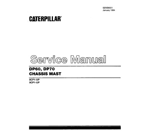 Caterpillar DP60 and DP70 Forklift Truck set of Service Manuals Caterpillar DP60 and DP70 Forklift Truck set of Service Manuals